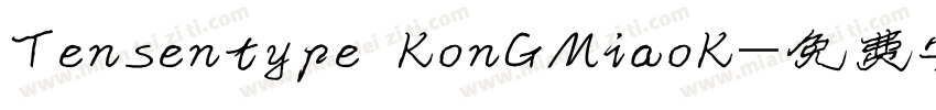 Tensentype KonGMiaoK字体转换